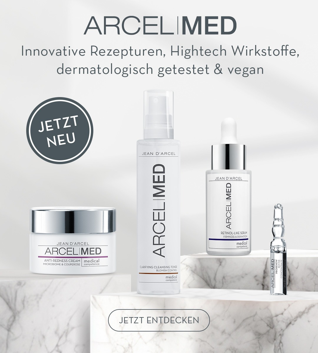 Produktabbildungen der ARCELMED-Linie auf einem Marmorpodest.